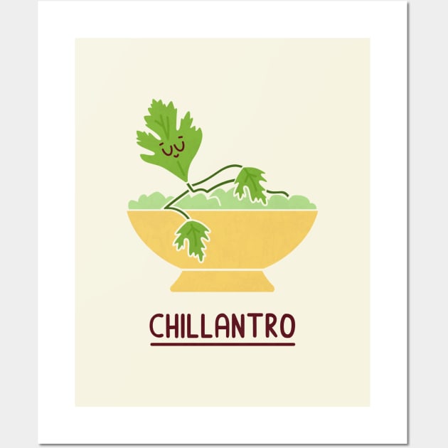 Chillantro Wall Art by HandsOffMyDinosaur